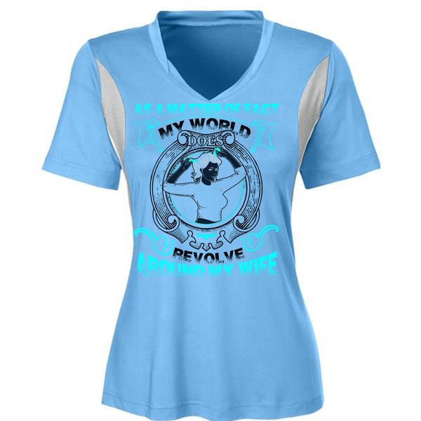 My World Does Revolve Around My Wife T Shirt, Being A Wife T Shirt