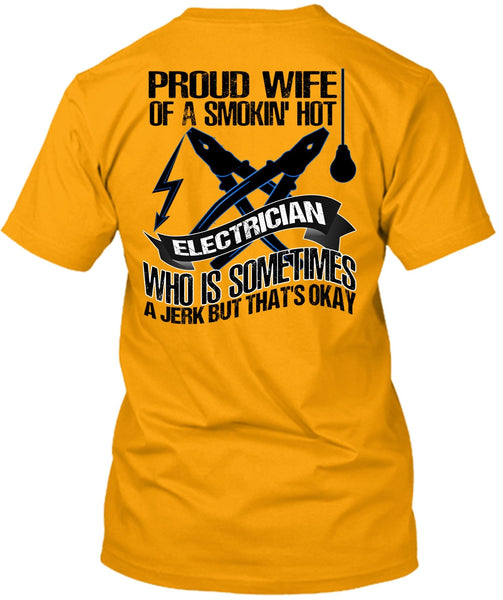 Proud Wife T Shirt, I Love Electrician T Shirt