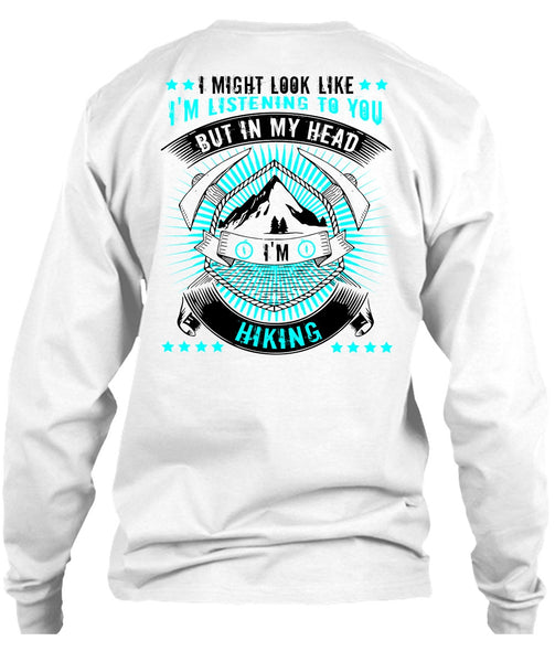 In My Head I'm Hiking T Shirt, I Love Hiking T Shirt