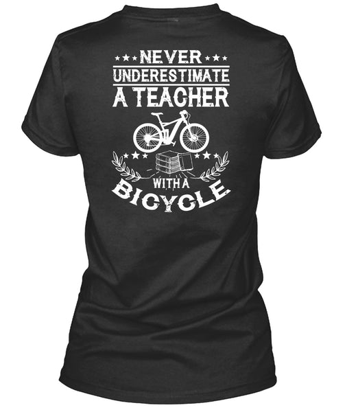 Teacher With A Bicycle T Shirt, Being A Teacher T Shirt