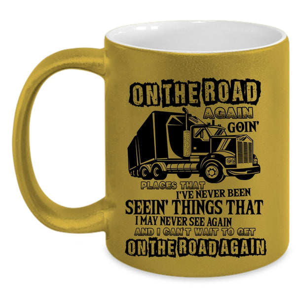 Awesome Truckers Coffee Mug, On The Road Again Going Places Accent Mug