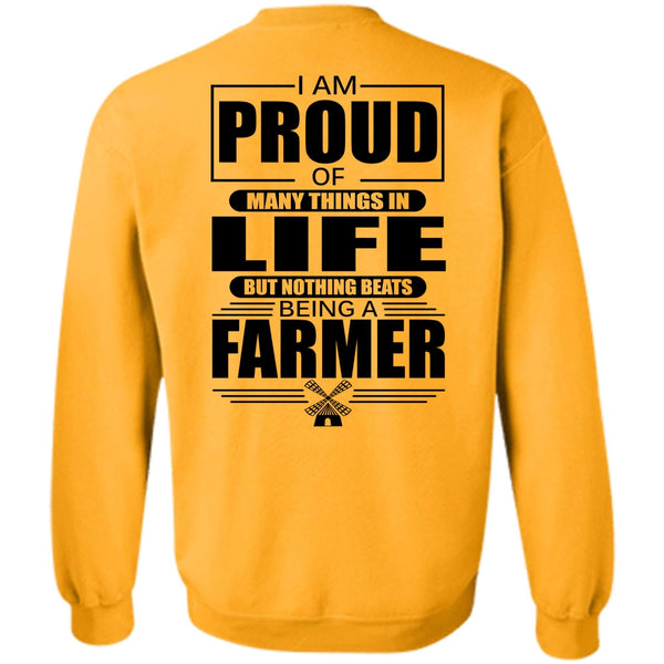 I Love Farmer T Shirt, I Am Proud Of Many Things In Life Sweatshirt
