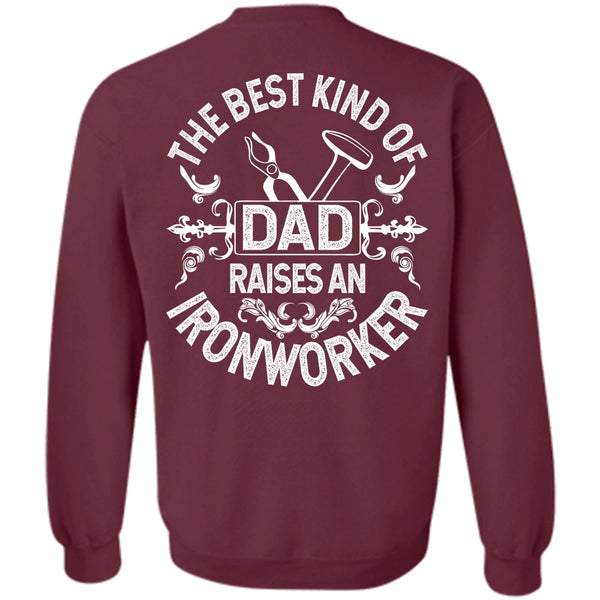 Raises An Ironworker T Shirt, I Love Ironworker Sweatshirt