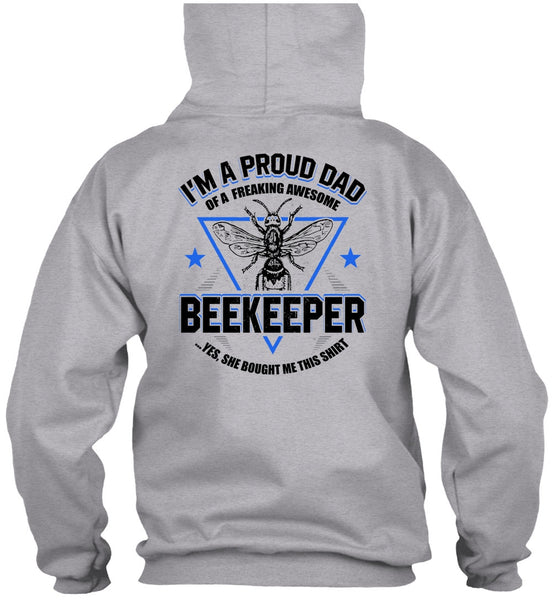I'm A Proud Dad T Shirt, I Love Beekeeper T Shirt
