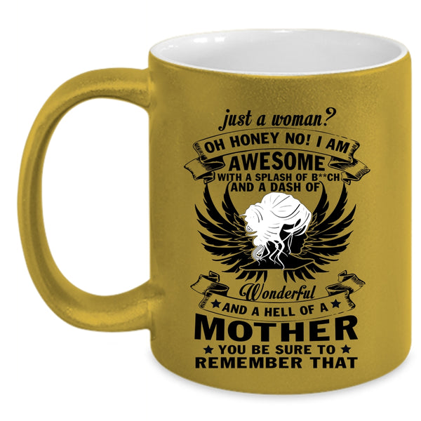 I Am Awesome Coffee Mug, Just A Woman Accent Mug