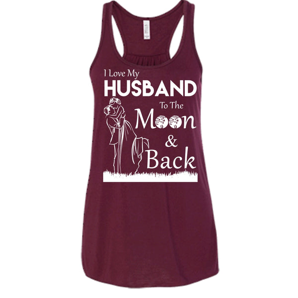 I Love Husband T Shirt, To The Moon And Back T Shirt, Cool T Shirt