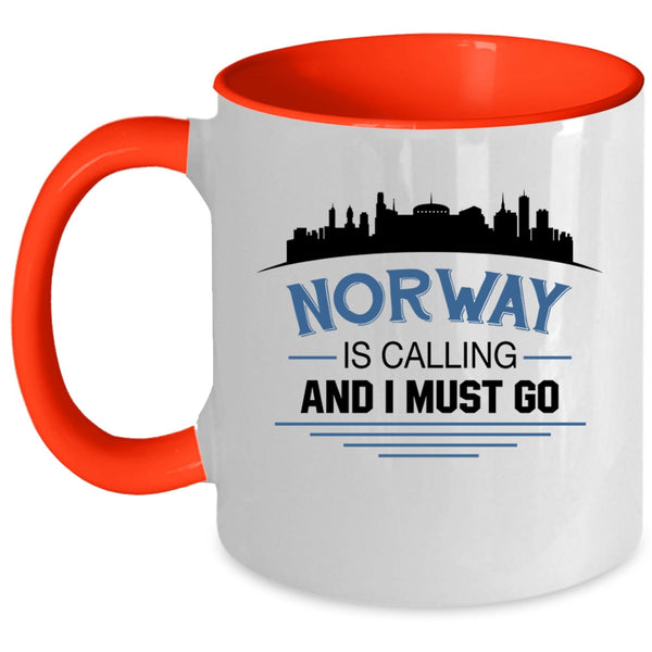 Cool Norway Coffee Mug, Norway Is Caling And I Must go Accent Mug