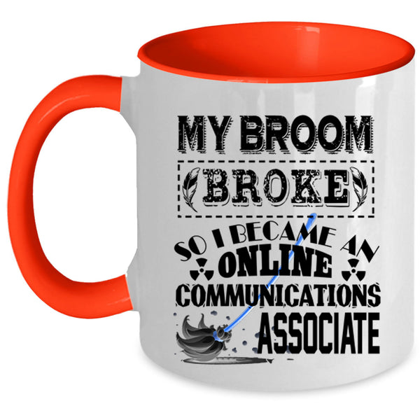 Cute Coffee Mug, I Became An Online Communications Associate Accent Mug