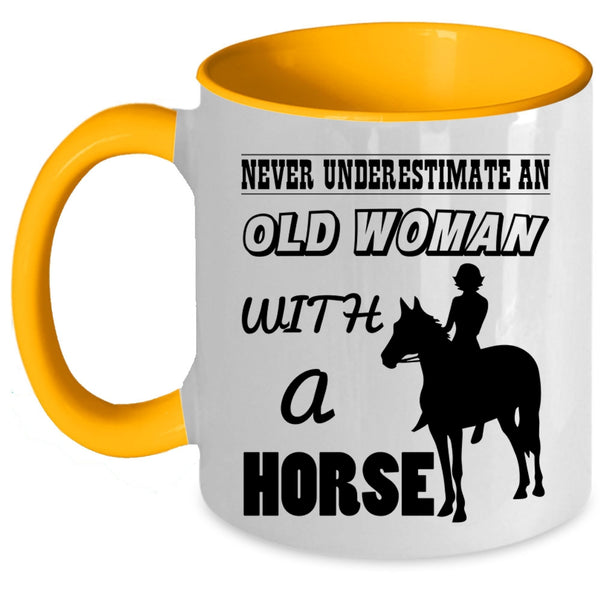 Funny Gift For Grandma Coffee Mug, An Old Woman With A Horse Accent Mug