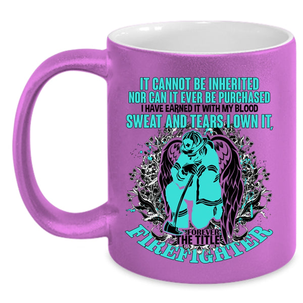 Cute Gift For Firefighter Coffee Mug, The Title Firefighter Accent Mug