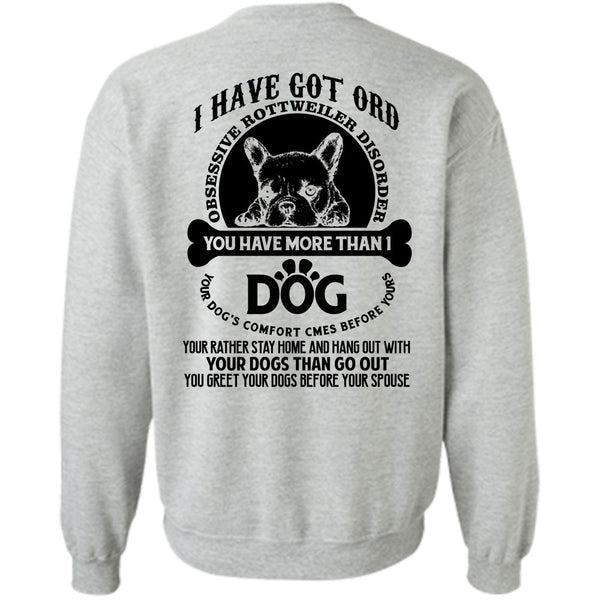 I Love Dogs T Shirt, You Have More Than 1 Dog Sweatshirt