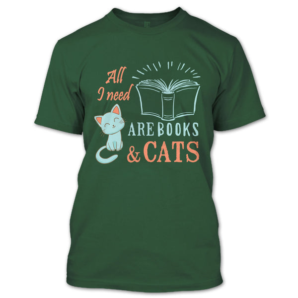 All I Need Are Books & Cats T Shirt, I Love My Cat T Shirt