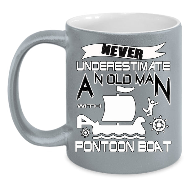 An Old Man With Pontoon Boat Coffee Mug, Funny Pontoon Coffee Cup