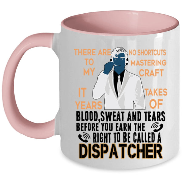Awesome Dispatcher Coffee Mug, To Be Called A Dispatcher Accent Mug
