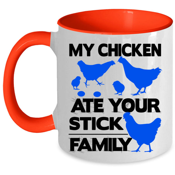 Lovely Chicken Coffee Mug, My Chicken Ate Your Stick Family Accent Mug
