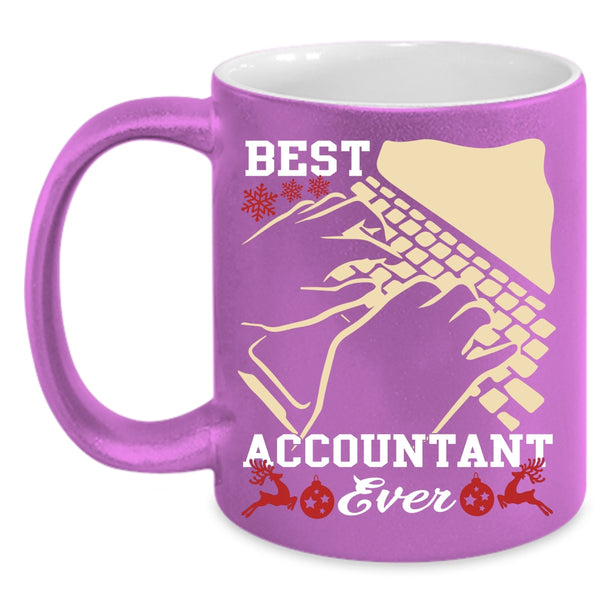 Best Accountant Ever Coffee Mug, Awesome Accountant Coffee Cup