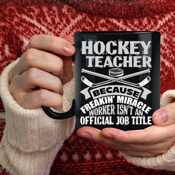 Hockey Teacher Coffee Mug, Awesome Hockey Teacher Coffee Cup
