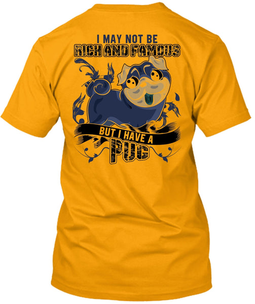 I Have A Pug T Shirt, I Love Pug T Shirt