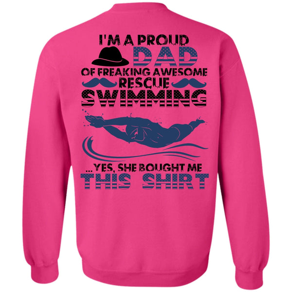 Rescue Swimming T Shirt, I'm A Proud Dad Sweatshirt