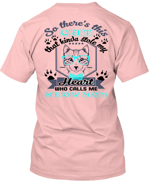 This Cat That Kinda Stole My Heart T Shirt, I Love Mom T Shirt