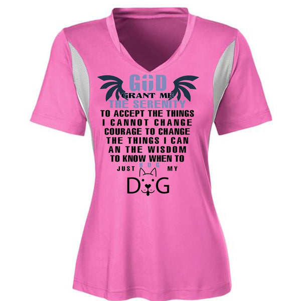 God Grant Me The Serenity To Accept The Things T Shirt, Just Hug My Dog T Shirt, Pets T Shirt