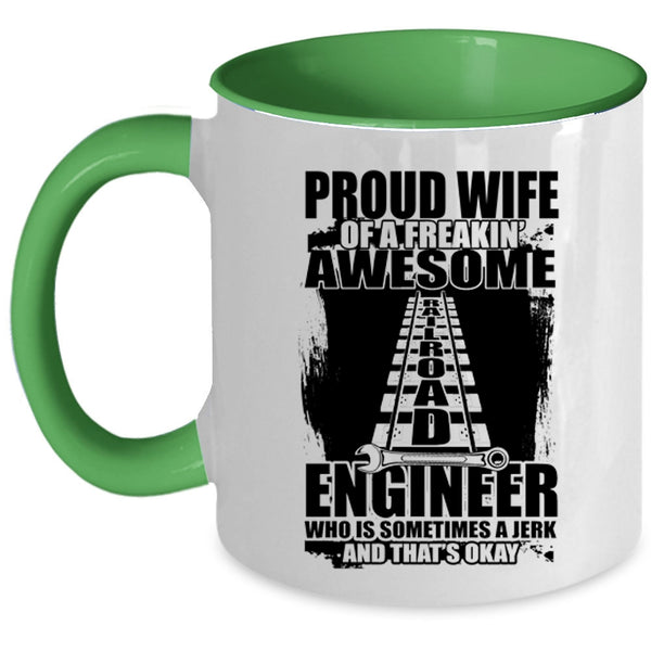 Cool Married Coffee Mug, Proud Wife Of An Railroad Engineer Accent Mug