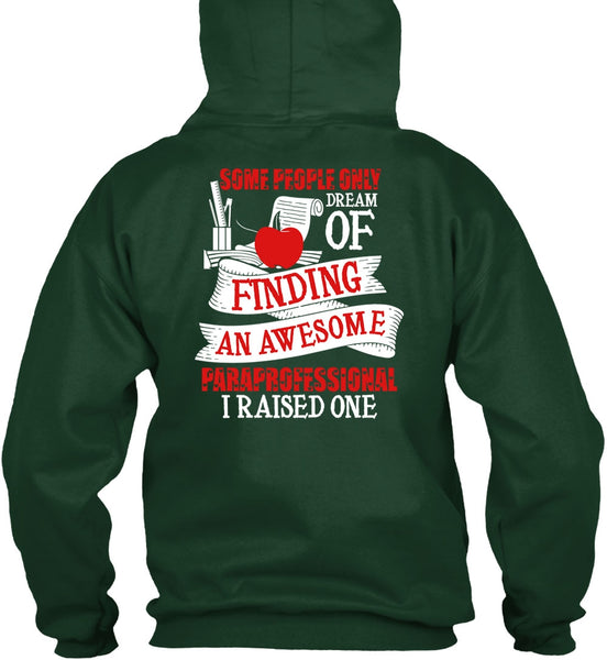 Finding An Awesome Paraprofessional T Shirt, Being A Paraprofessional T Shirt