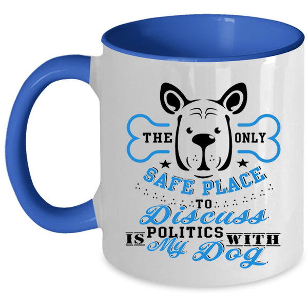Funny Gift For Dog Lovers Coffee Mug, My Dogs Accent Mug