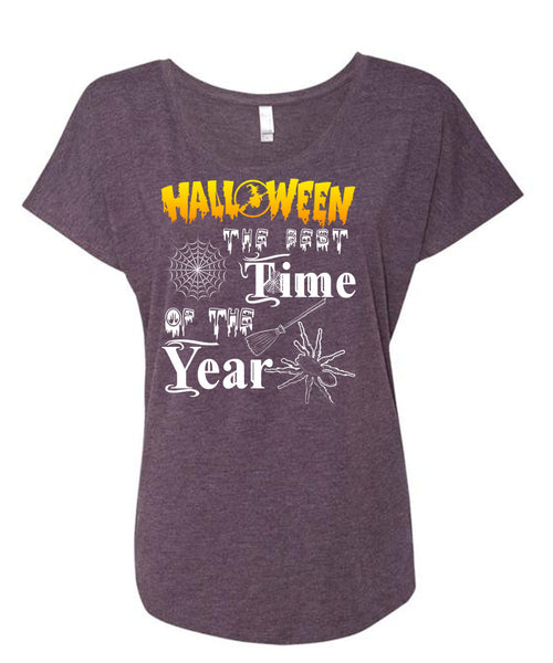 Halloween The Best Time Of The Year T Shirt, I Love You Pumpkin T Shirt, Cool Shirt (Ladies' Triblend Dolman Sleeve)