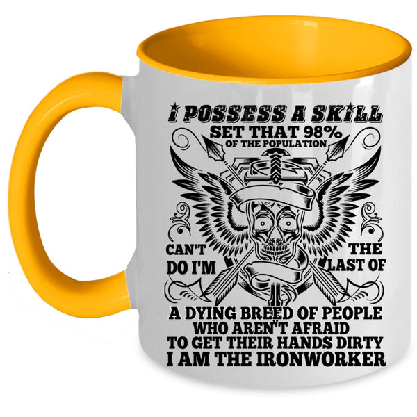 Cool Ironworker Coffee Mug, I Am The Ironworker Accent Mug