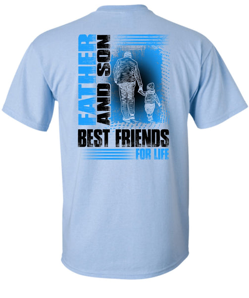 Father And Son Best Friends For Life T Shirt, I Love Son T Shirt