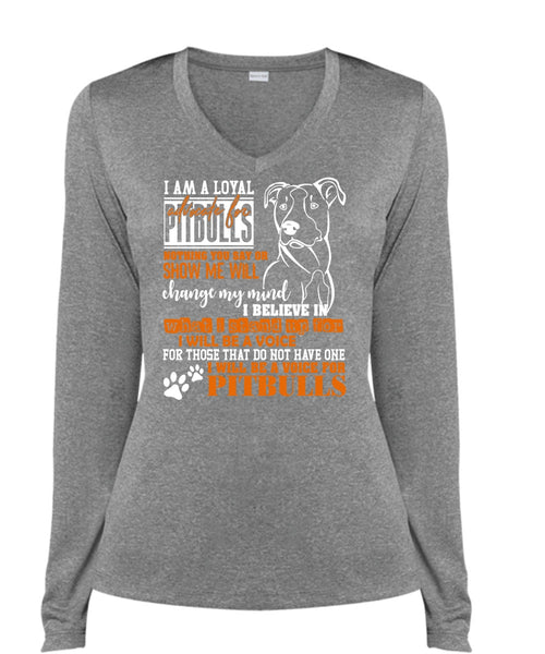 I Will Be A Voice For Pit Bulls T Shirt, Loyal Advocate For Pit Bulls T Shirt, Cool Shirt (Ladies LS Heather V-Neck)