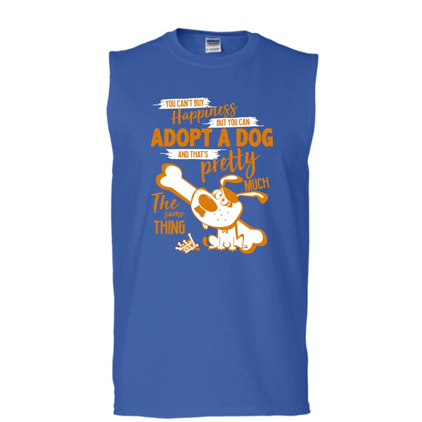 You Can't Buy Happiness T Shirt, But You Can Adopt A Dog T Shirt, Cool T Shirt (Men's Cotton Sleeveless)