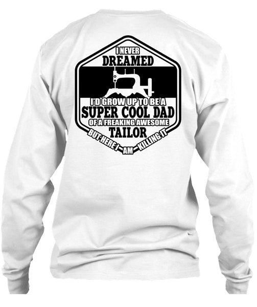 I'd Grow Up To Be A Cool Dad T Shirt, I Love Sewing T Shirt