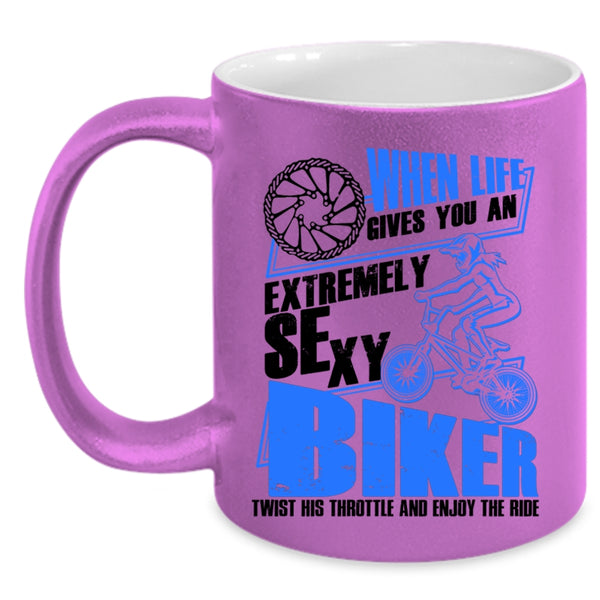 Cool Biker Coffee Mug, When Life Gives You An Extremely Biker Accent Mug