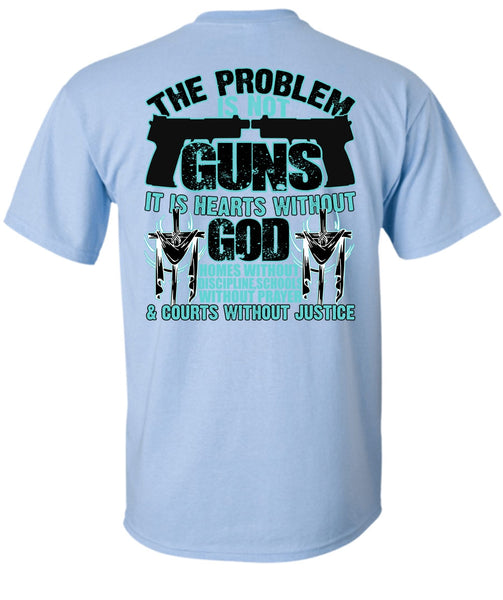 The Problem Is Not Guns T Shirt, I Love Veteran T Shirt