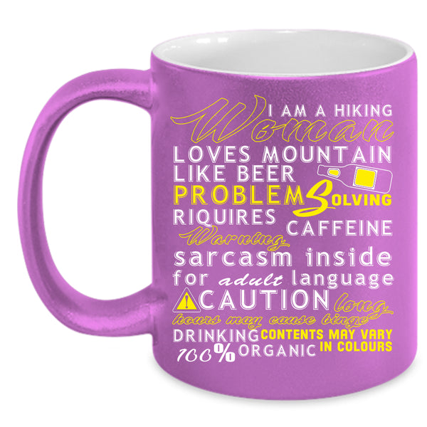 I Am A Hiking Woman Coffee Mug, Loves Mountain Coffee Cup