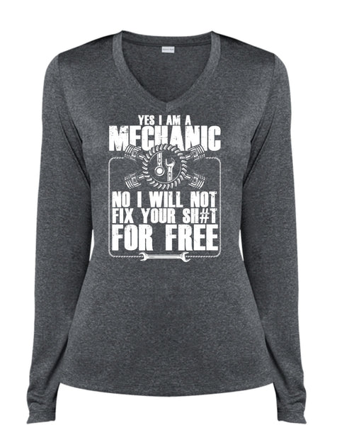 Yes I Am A Mechanic T Shirt, I Will Not Fix T Shirt, Cool Shirt (Ladies LS Heather V-Neck)