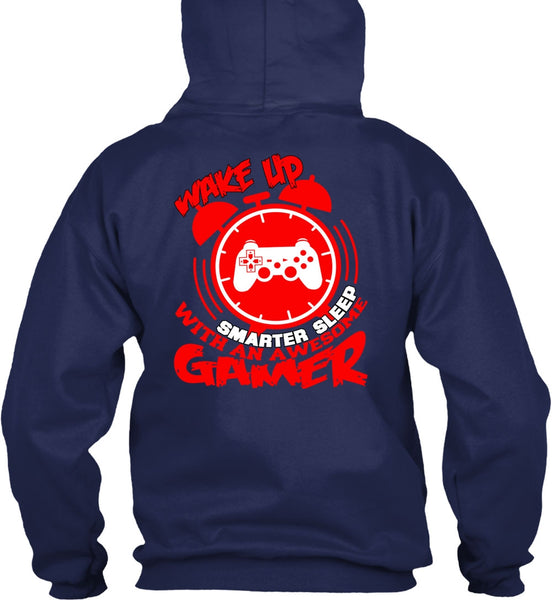 Awesome Gamer T Shirt, Wakeup Smarter Sleep T Shirt