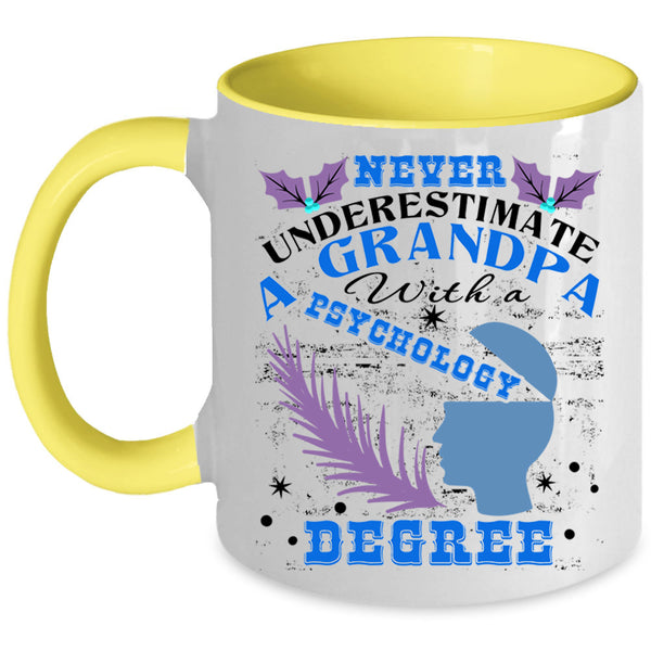 Cute Grandpa Coffee Mug, A Grandpa With A Psychology Degree Accent Mug