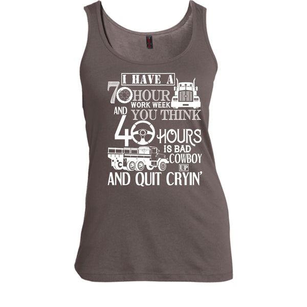 I Have A 10 Hour Work Week T Shirt, Funny Trucker Tank Top