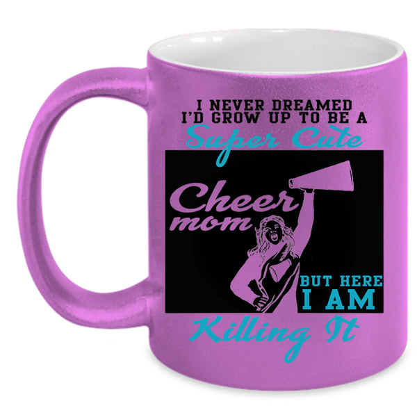 Awesome Mom Coffee Mug, I'd Grow Up To Be A Cute Cheer Mom Accent Mug