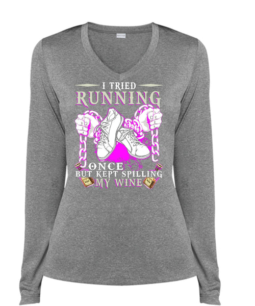 I Tried Running T Shirt, Kept Spilling My Wine T Shirt, Cool Shirt (Ladies LS Heather V-Neck)
