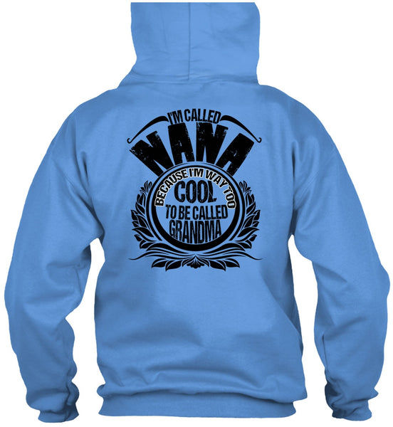 I'm Called Nana T Shirt, I Love Nana T Shirt