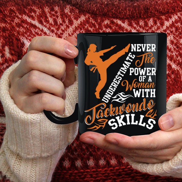 The Power Of A Woman With Taekwondo Skills Coffee Mug, Cool Coffee Cup
