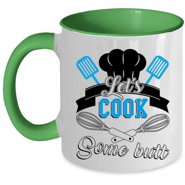 Funny Gift For Chef Coffee Mug, Let's Cook Some Butt Accent Mug
