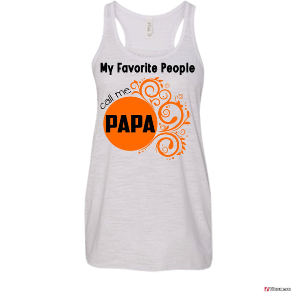 My Favorite People Call Me Papa Shirt, Father's Day Shirt