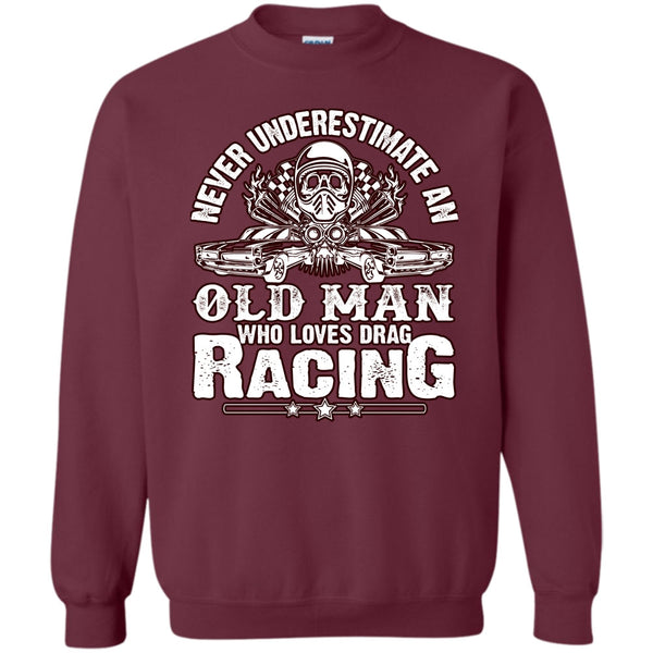 Old Man Who Loves Drag Racing T Shirt, Coolest Biker Sweatshirt