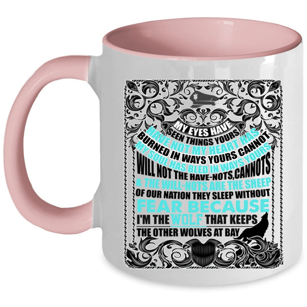 Cool Police Officer Coffee Mug, My Eyes Have Seen Things Yours Accent Mug