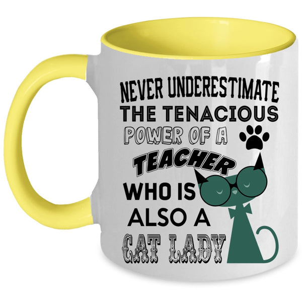 Who Is Also A Cat Lady Coffee Mug, The Power Of A Teacher Accent Mug